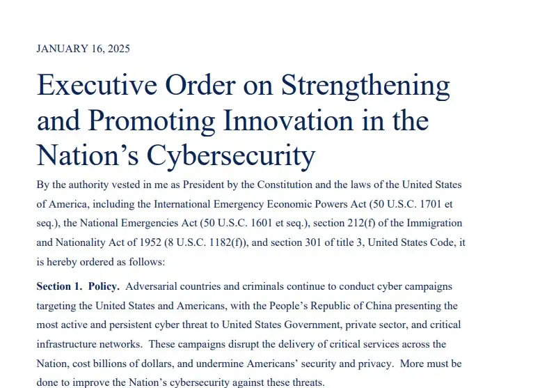 The Executive Order on Strengthening and Promoting Innovation in the Nation’s Cybersecurity, signed by President Biden