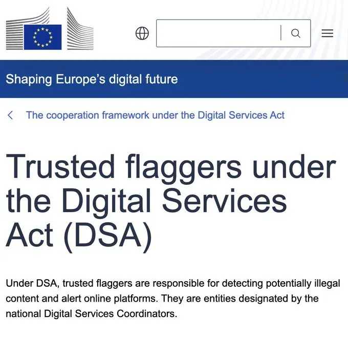 The EU's Trusted Flagger System: When "Potentially Illegal" Becomes Policy